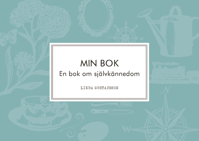 MIN BOK; Linda Gustafsson; 2018