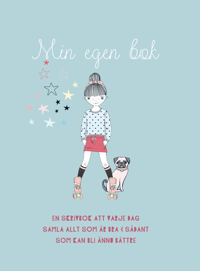 Min egen bok - en skrivbok för barn; Ulrika Fallenius; 2018
