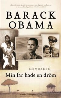 Min far hade en dröm : memoarer; Barack Obama; 2017