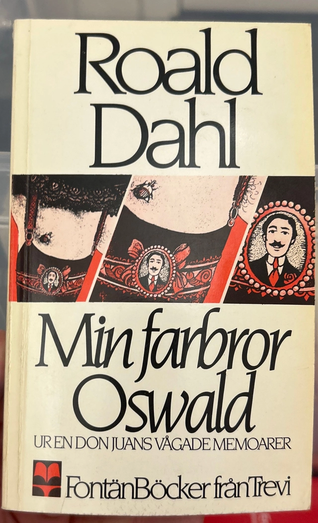 Min farbror oswald; Roald. Dahl; 1989