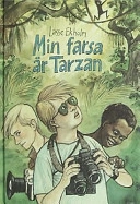 Min farsa är Tarzan; Lasse Ekholm; 1989