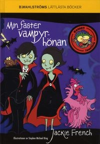 Min faster vampyrhönan; Jackie French; 2009
