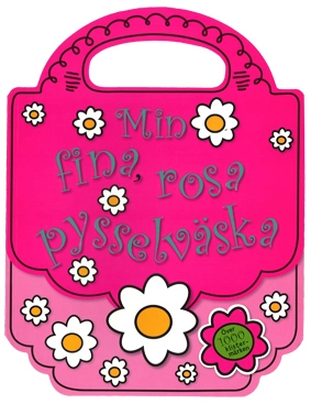 Min fina rosa pysselväska; Chris Scollen, Charlotte Stratford; 2011