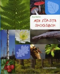Min första skogsbok; Anja Baklien; 2009