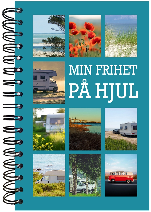 Min frihet på hjul : boken för dig som älskar livet med husbil eller husvagn; Stefan Ekberg; 2026