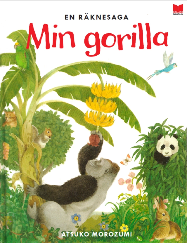 Min gorilla : en räknesaga; Atsuko Morozumi; 2019