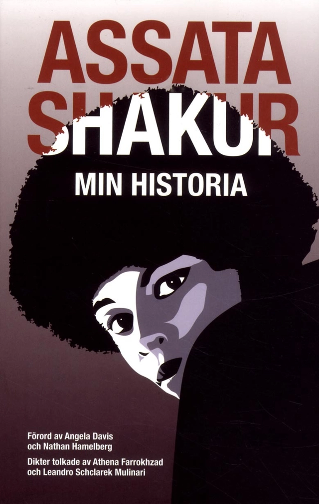 Min historia; Assata Shakur, Angela Davis; 2015