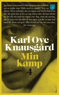 Min kamp 4; Karl Ove Knausgård; 2013