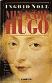 Min käre Hugo; Ingrid Noll; 1997