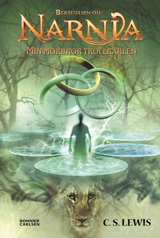 Min morbror trollkarlen; C.S. Lewis; 2005
