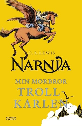 Min morbror trollkarlen; C. S. Lewis; 2017