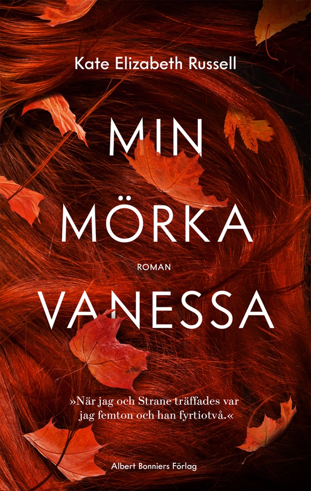 Min mörka Vanessa; Kate Elizabeth Russell; 2020