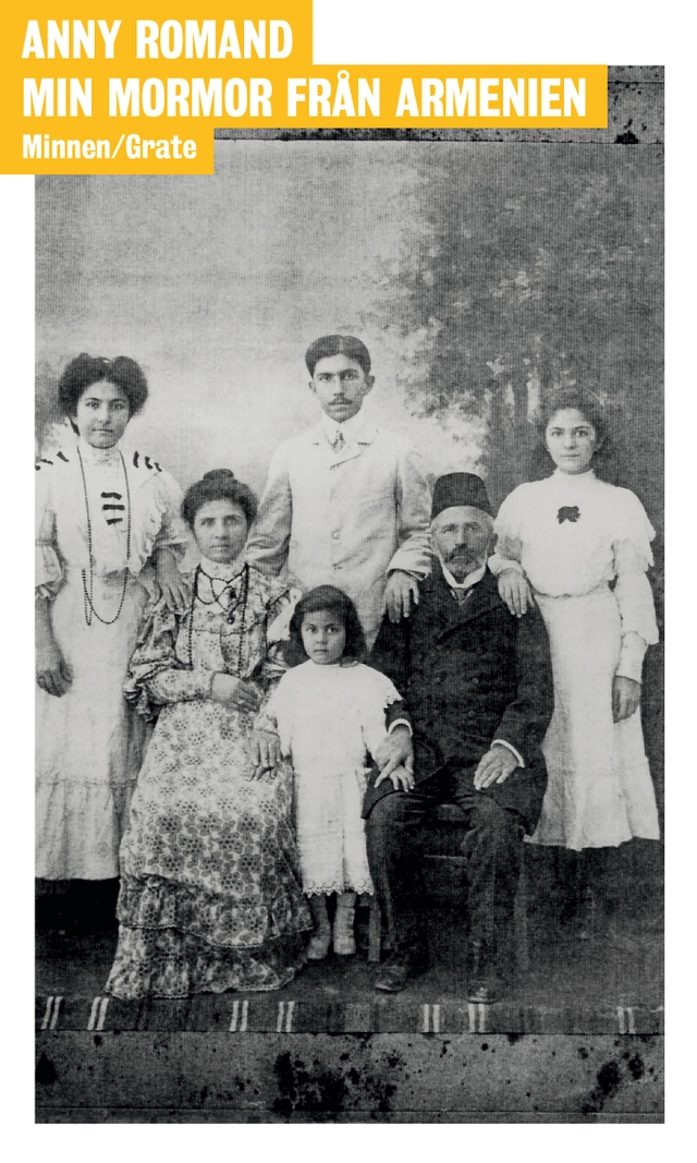 Min mormor från Armenien; Anny Romand; 2017