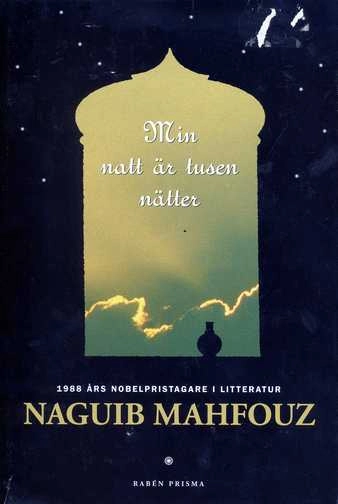 Min natt är tusen nätter; Najib Mahfuz; 1996