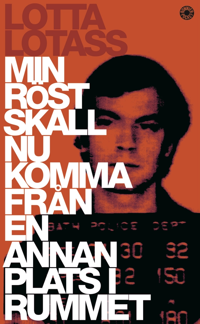 Min röst skall nu komma från en annan plats i rummet; Lotta Lotass; 2006