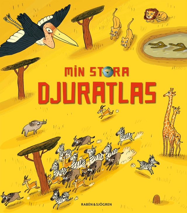 Min stora djuratlas; Éric Mathivet; 2007