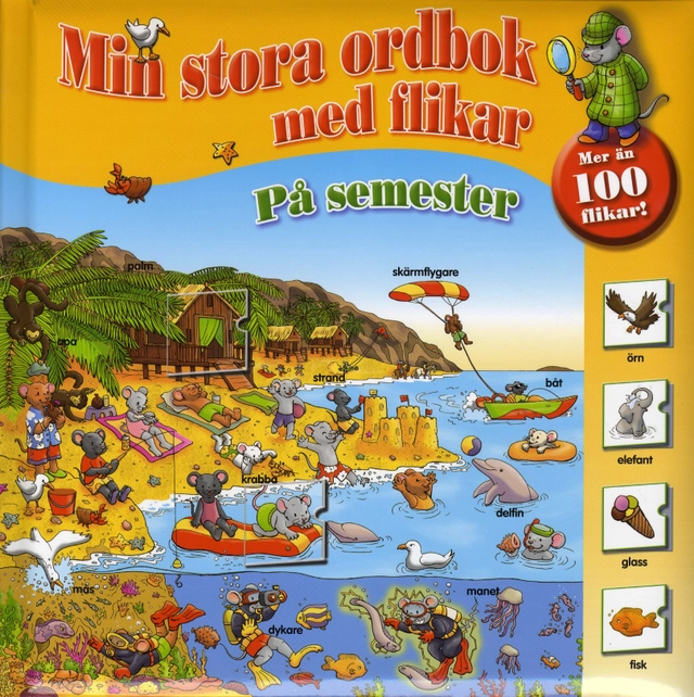 Min stora ordbok med flikar. På semester; 0-3 år; 2008