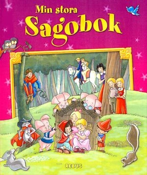 Min stora sagobok; Marie Helleday; 2008