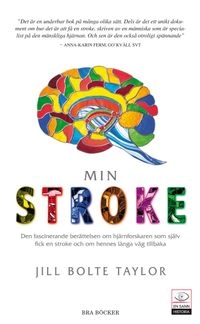 Min stroke; Jill Bolte Taylor; 2010