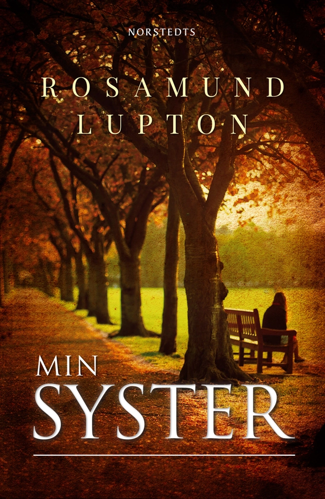 Min syster; Rosamund Lupton; 2012