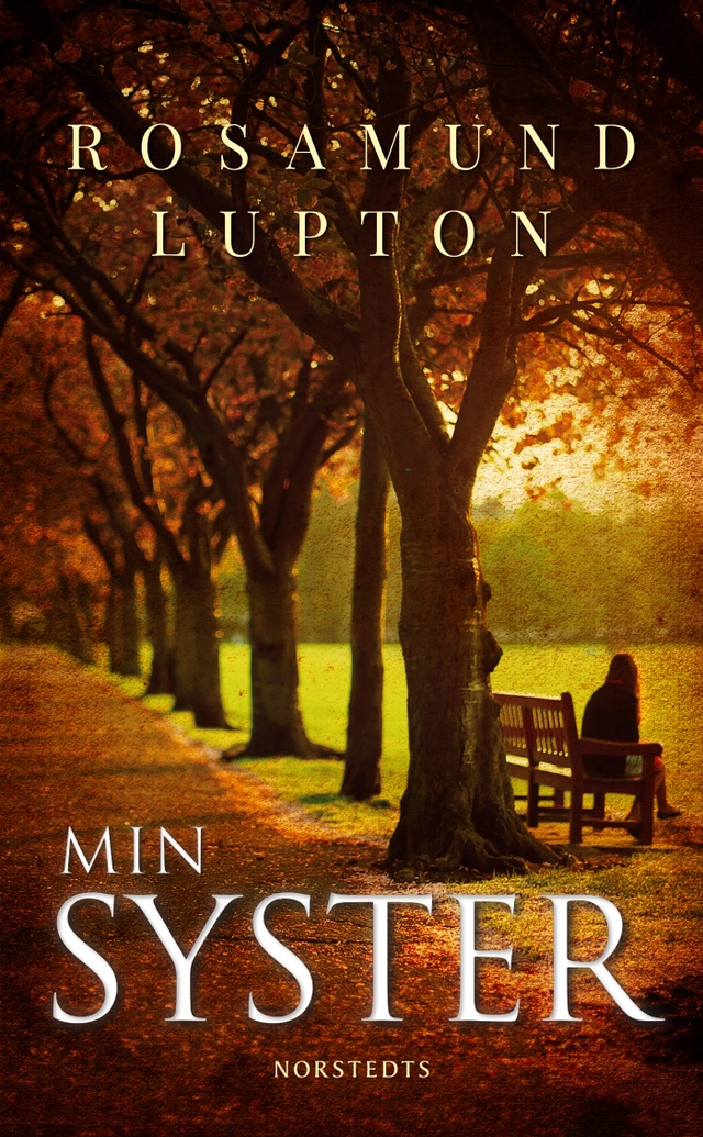 Min syster; Rosamund Lupton; 2013