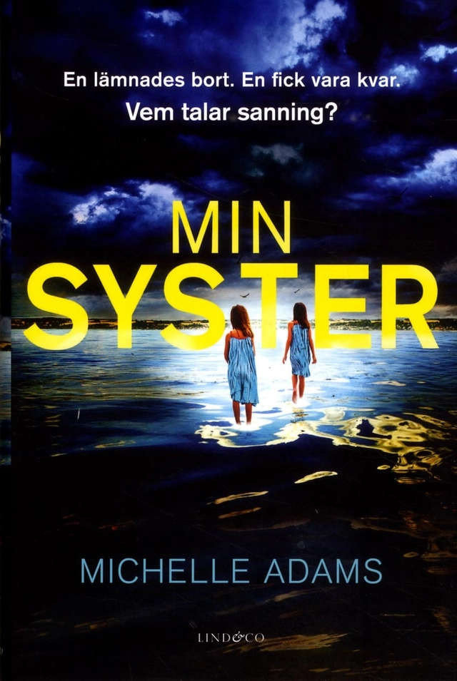 Min syster; Michelle Adams; 2018