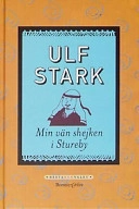 Min vän shejken i Stureby; Ulf Stark; 2003