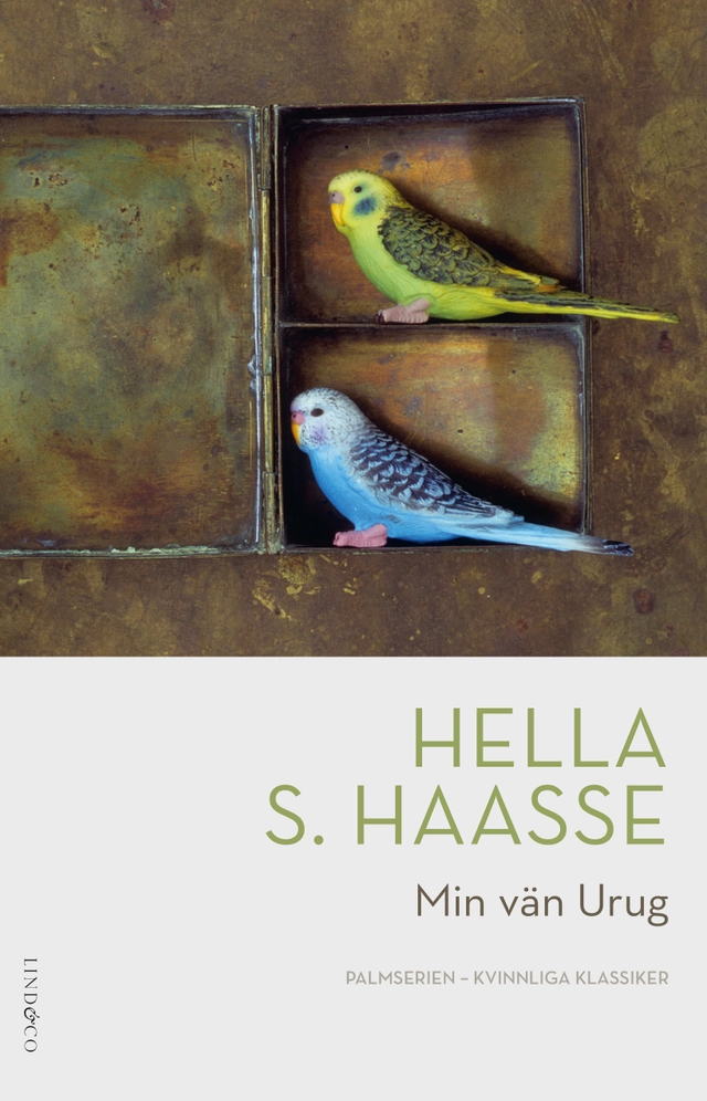 Min vän Urug; Hella S. Haasse; 2023