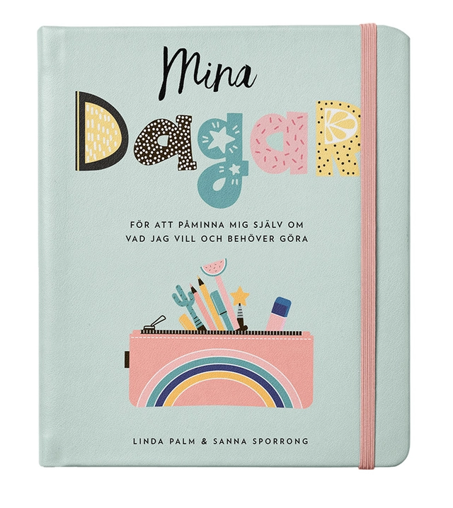 Mina dagar; Linda Palm, Sanna Sporrong; 2020