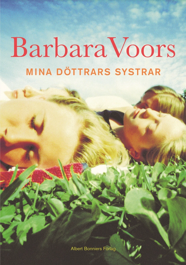Mina döttrars systrar; Barbara Voors; 2004