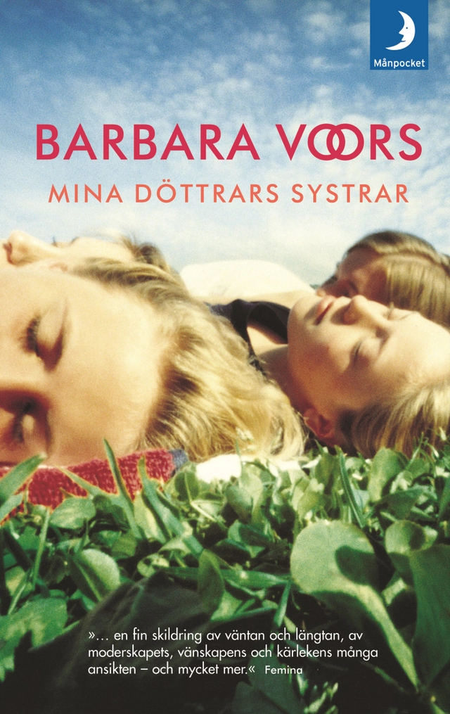 Mina döttrars systrar; Barbara Voors; 2006