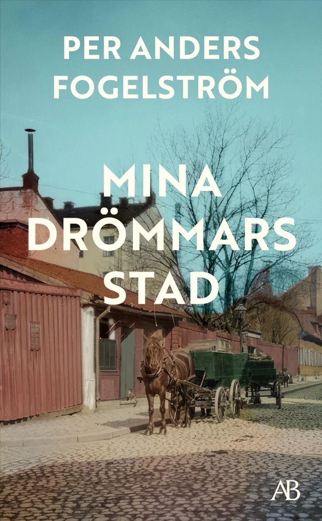 Mina drömmars stad; Per Anders Fogelström; 2026