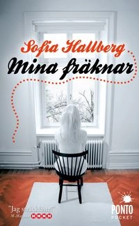 Mina fräknar; Sofia Hallberg; 2013