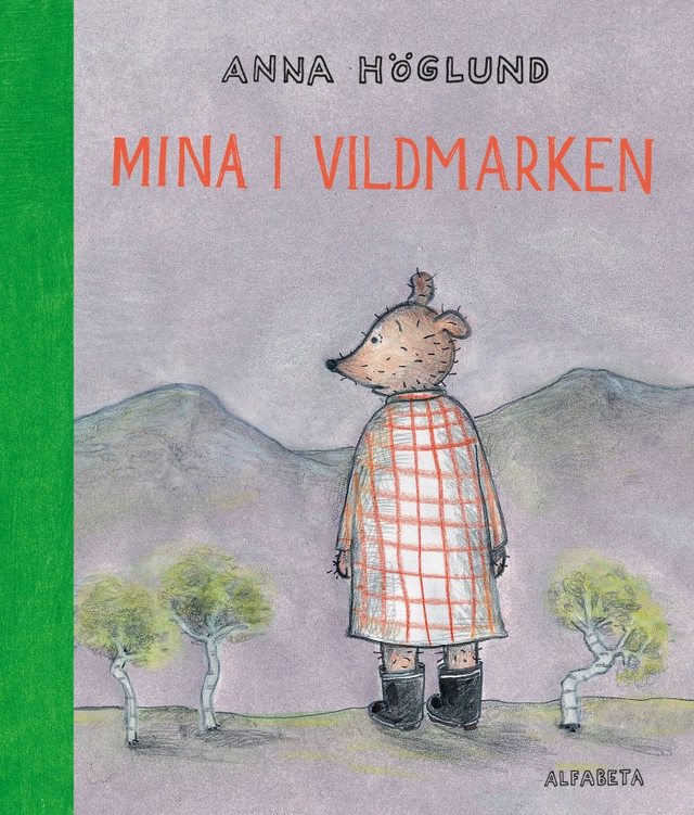 Mina i vildmarken; Anna Höglund; 2014