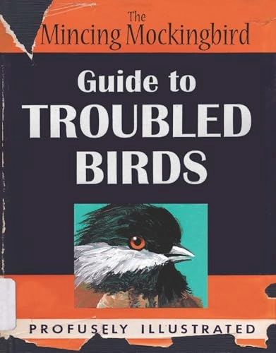 Mincing Mockingbird Guide to Troubled Birds; The Mincing Mockingbird; 2014