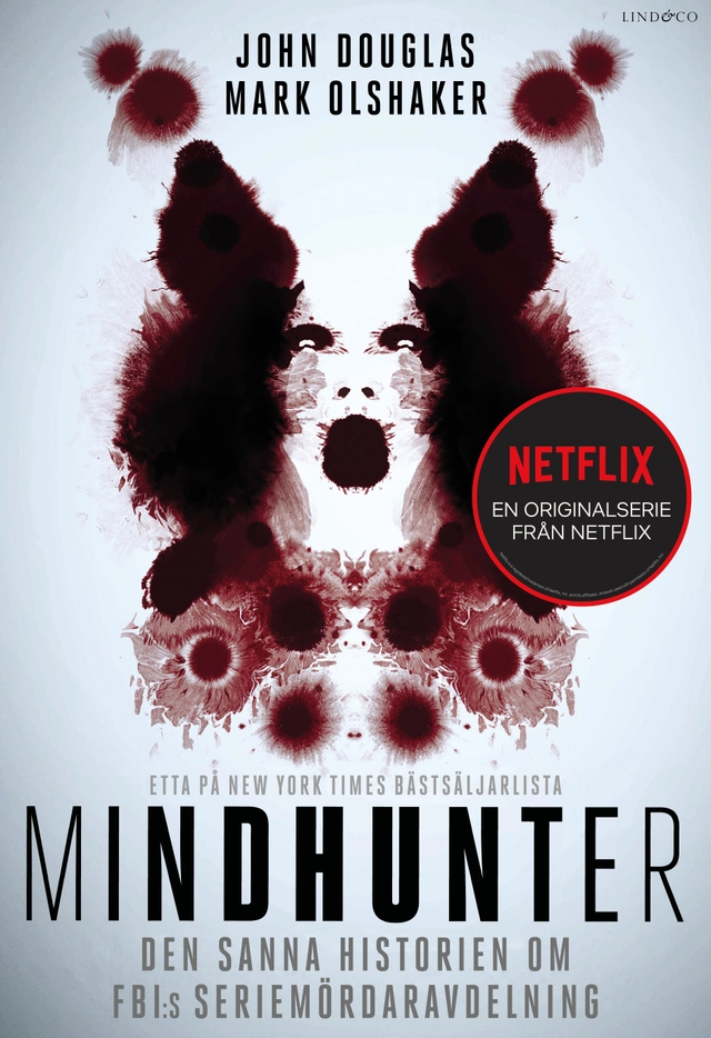 Mindhunter : den sanna historien om FBI:s seriemördaravdelning; John Douglas, Mark Olshaker; 2020