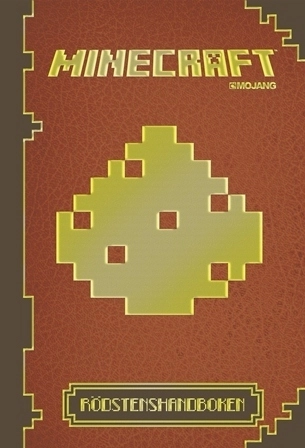 Minecraft : Rödstenshandboken; Isabella Berthagen, Björn Åström, Petter Sjölund; 2014