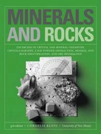 Minerals and Rocks: Exercises in Crystal and Mineral Chemistry, Crystallogr; Cornelis Klein; 2007