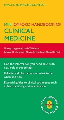 Mini Oxford handbook of clinical medicine; J. M Longmore, Ian B Wilkinson, Edward H Davidson, Alexander Foulkes, Ahmad R Mafi; 2010