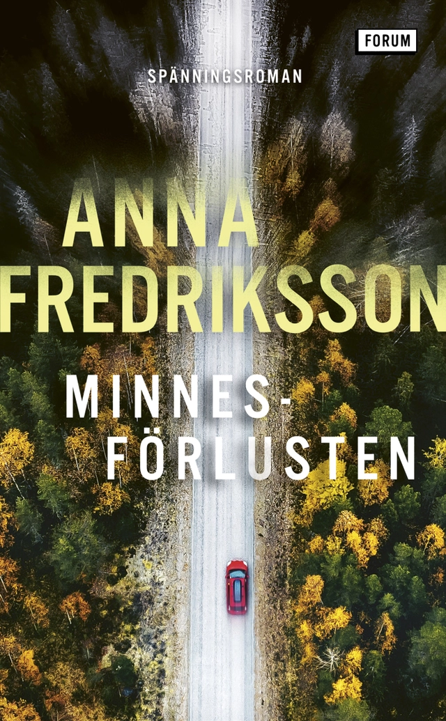 Minnesförlusten; Anna Fredriksson; 2023