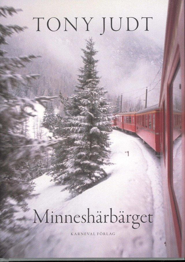 Minneshärbärget; Tony Judt; 2011