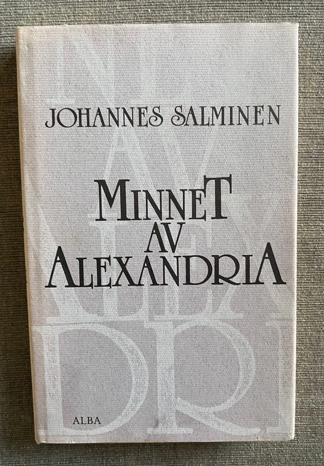 Minnet av Alexandria; Johannes Salminen; 1988