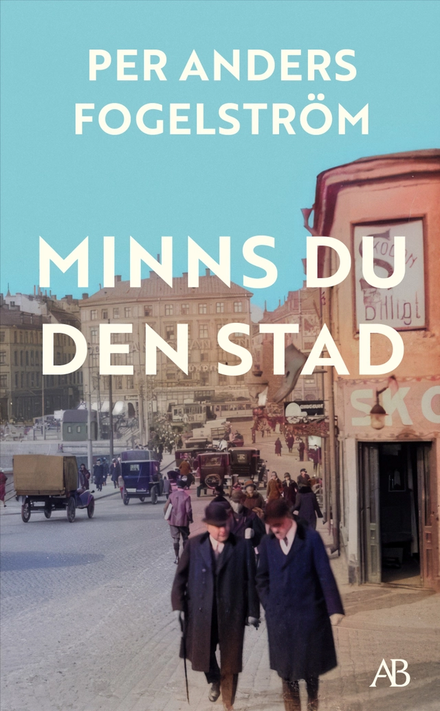 Minns du den stad; Per Anders Fogelström; 2026