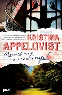 Minns mig som en ängel; Kristina Appelqvist; 2014