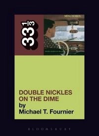 Minutemen's Double Nickels on the Dime; Michael T Fournier; 2007