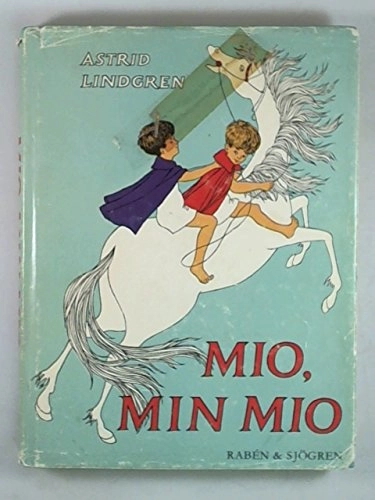 Mio, min Mio; Astrid Lindgren; 1975