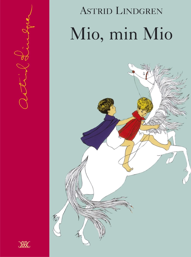 Mio, min Mio; Astrid Lindgren; 2003