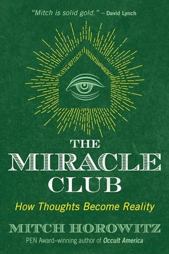 Miracle Club; Mitch Horowitz; 2018