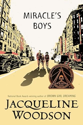 Miracle's Boys; Jacqueline Woodson; 2010