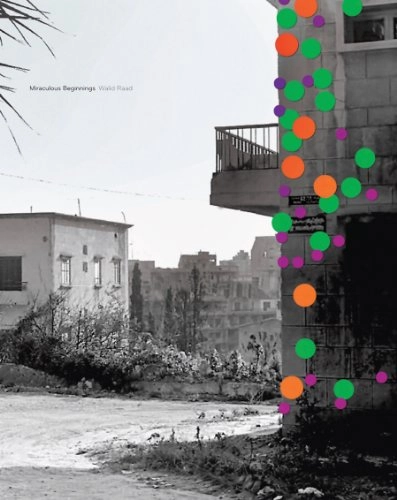 Miraculous beginnings; Walid Raad; 2010